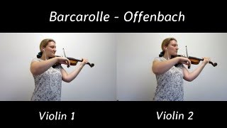 Barcarolle Offenbach Tales of Hoffman – Violin Duet [upl. by Orecul]