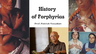 History of porphyrias [upl. by Sirhc]