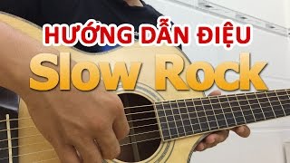 Hướng dẫn điệu Slow Rock và Ứng Dụng  Học guitar online  học đàn guitar cùng Đăng Khoa [upl. by Etnaed]