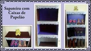 DIY  Faça você mesma  Sapateira de caixas de papelão [upl. by Zaslow]