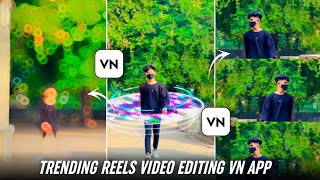 Trending Reels Video Editing In Vn App  Trending Effects Reels Video Editing In Vn App [upl. by Beka811]