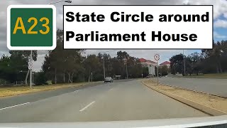 【Canberra Drive】 A route 23 State Circle around Parliament House [upl. by Yelkrab513]