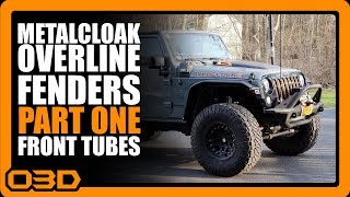 Part 1  Metalcloak Front Overline Fender Install 2015 Jeep Wrangler JK [upl. by Ecirtnas]