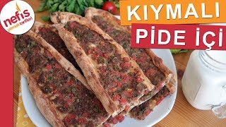 Kıymalı Pide İçi Tarifi  Ev yapımı nefis pideler için bu tarifimizi kaçırmayın [upl. by Kamp337]