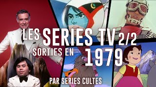 Les séries sorties en 1979 22 [upl. by Anidualc]