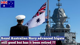 Australia Retires HMAS ANZAC A Sophisticated Frigate Still Relatively Young [upl. by Nahsrad]