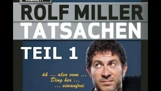 Rolf Miller  Tatsachen  Teil I [upl. by Hairahs836]