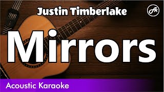 Justin Timberlake  Mirrors karaoke acoustic [upl. by Backer]