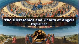 The Hierarchies and Choirs of Angels Explained [upl. by Salome]