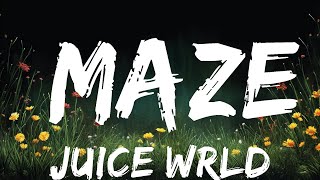 Juice WRLD  Maze Lyrics  Lyric Video  30mins with Chilling music [upl. by Ecyrb]