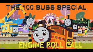 Engines Go Call  100 Subscriber Special  Engine Roll Call but something is different [upl. by Killen]