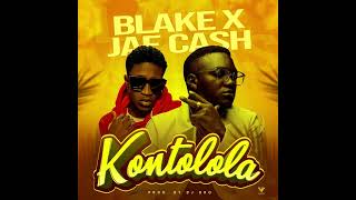 Blake Ft Jae Cash  Kontolola Official Audio kontolola blakezambia jaecash [upl. by Suired]