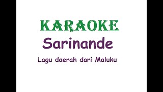 KARAOKE SARINANDE Lagu Daerah Maluku [upl. by Ware]