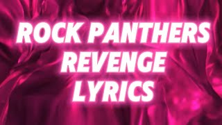 UPAC Rock Panthers 2024  REVENGE  Lyrics [upl. by Amaryl143]