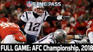 The EPIC in Arrowhead Patriots vs Chiefs 2018 AFC Championship FULL GAME [upl. by Genny]