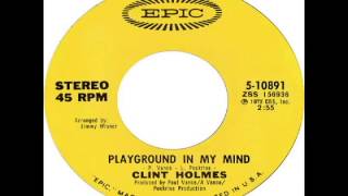 Clint Holmes  Playground In My Mind 1972 [upl. by Loring646]