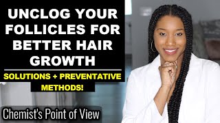 UNCLOG YOUR FOLLICLES FOR BETTER HAIR GROWTH  SCALP CARE 101 [upl. by Essenaj]