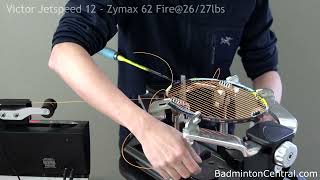 Badminton Stringing  Victor Jetspeed 12  Ashaway Zymax 62 Fire  2627lbs [upl. by Servais71]