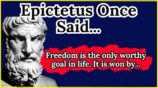 Epictetus Once Said  Motivational  Inspirational quotes [upl. by Ecnerat]