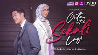 EPISOD PENUH CINTA UNTUK SEKALI LAGI  EP1 [upl. by Meredith]