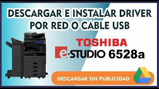 Descargar e Instalar Driver Toshiba Estudio 6528a [upl. by Epner7]