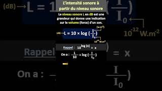 Calculer lintensité sonore I à partir du niveau sonore L  Lycée [upl. by Sancho]