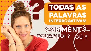 Aula completa sobre palavras interrogativas em francês I Céline Chevallier [upl. by Edialeda717]