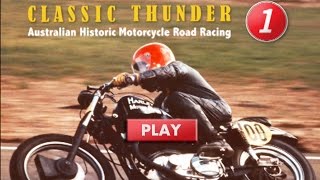 True Historic Motorcycle Racing in Australia Classic Thunder [upl. by Nanni8]