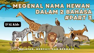 BELAJAR MENGENAL NAMANAMA HEWAN BAHASA INDONESIA DAN BAHASA INGGRIS namahewan animals hewanhutan [upl. by Bakerman748]