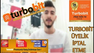 TURBOBİT PREMİUM ÜYELİK İPTALİ NASIL OLUR [upl. by Jackelyn]