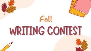 2024 Fall Writing Contest Promo [upl. by Volin]