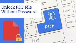 How to Unlock PDF file Without Password Online [upl. by Robins]