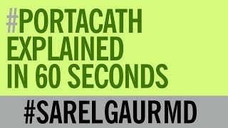 Portacath explained in 60 seconds [upl. by Cherish]