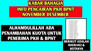 ALHAMDULILLAH INILAH DAFTAR DAERAH YANG TERDAPAT PENAMBAHAN PENERIMA PKH amp BPNT [upl. by Ayalahs286]