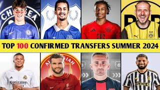 TOP 100 CONFIRMED TRANSFERS IN SUMMER 2024DONE DEALS✔OLISE TO MUNICHNDIAYE TO EVERTON [upl. by Goodman]