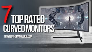 🖥️ TOP 7 BEST Curved Monitors  Tech Review [upl. by Ynagoham741]