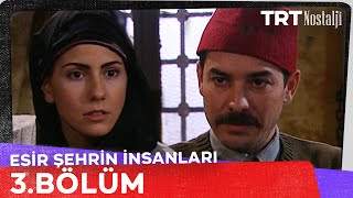 Esir Şehrin İnsanları 3 Bölüm [upl. by Hermie]