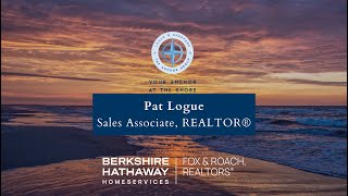 Meet Pat Logue Your Trusted Ocean City NJ Realtor Berkshire Hathaway Homeservices The Anchor Group [upl. by Llert]