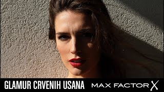 Glamur crvenih usana  Max Factor Srbija [upl. by Akenn]