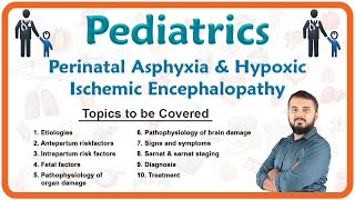 Perinatal Asphyxia and Hypoxic Ischemic Encephalopathy  Pediatrics National exit test [upl. by Yrrehs]