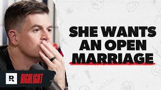 My Wife Asked for an Open Marriage [upl. by Baptista]