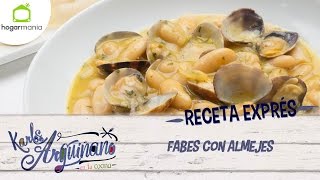 Receta Exprés Fabes con almejes [upl. by Hendry472]