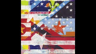 LES COWBOYS FRINGANTS  Les Antipodes Album Complet [upl. by Furie400]