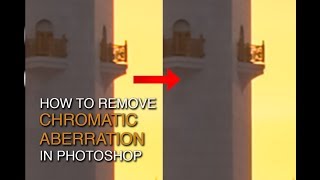 How to Fix Chromatic Aberration in Photoshop 2023 [upl. by Novar]