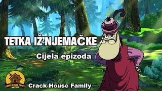 Drogeraši  Tetka ižNjemačke 2 dio  Cijela epizoda Crack House Family [upl. by Enerual]