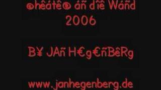 Jan Hegenberg  Cheater an die Wand 2006 [upl. by Lukas]