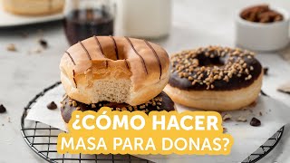 ¿Cómo hacer masa para donas  Kiwilimón [upl. by Threlkeld]