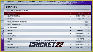 Cricket 22 Graphics Settings for PC [upl. by Elleiand796]