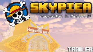 One Piece quotSkypieaquot recreated in Minecraft TRAILER [upl. by Atiana350]