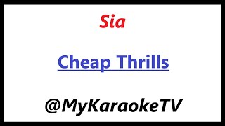 Cheap Thrills KARAOKE Sia [upl. by Clemmie]